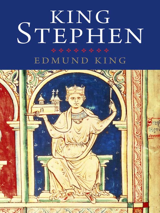 Title details for King Stephen by Edmund King - Available